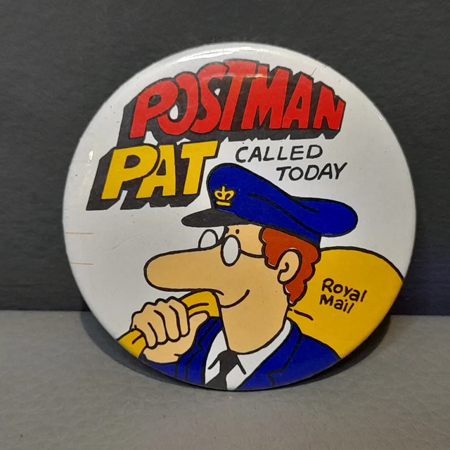VINTAGE POSTMAN PAT Called Today Royal Mail Badge 1980's 5.5cm Diameter