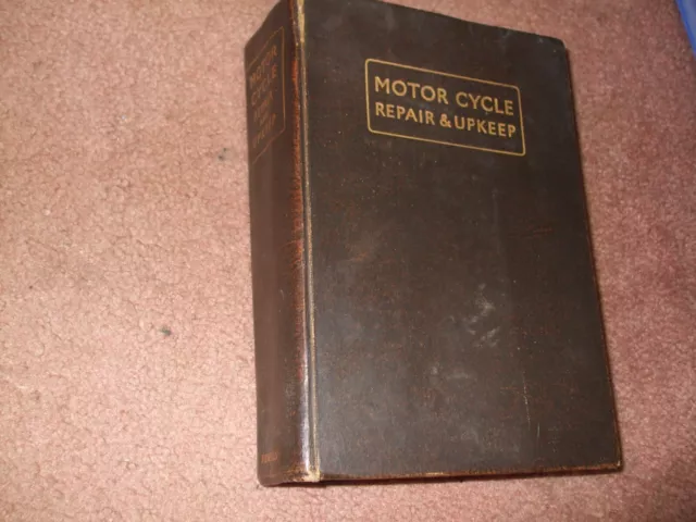 Motorcycle Repair And Upkeep - 1930 - Newnes - Book Version - Bsa Ajs Norton Jap