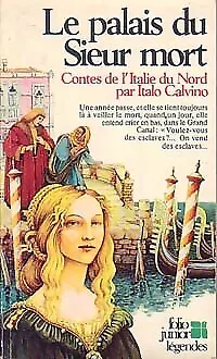 3384857 - Le palais du sieur mort (contes de l'Italie du Nord) - Italo Calvino