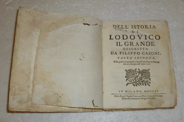 DELL'ISTORIA DI LODOVICO IL GRANDE descritta da Filippo CASONI - parte seconda