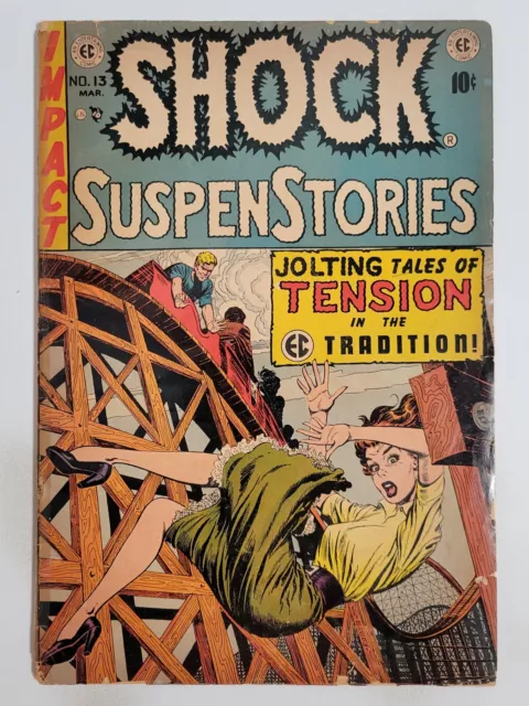 Shock Suspenstories #13 (Gd+) 1954 Golden Age Pre-Code Ec Horror Comics