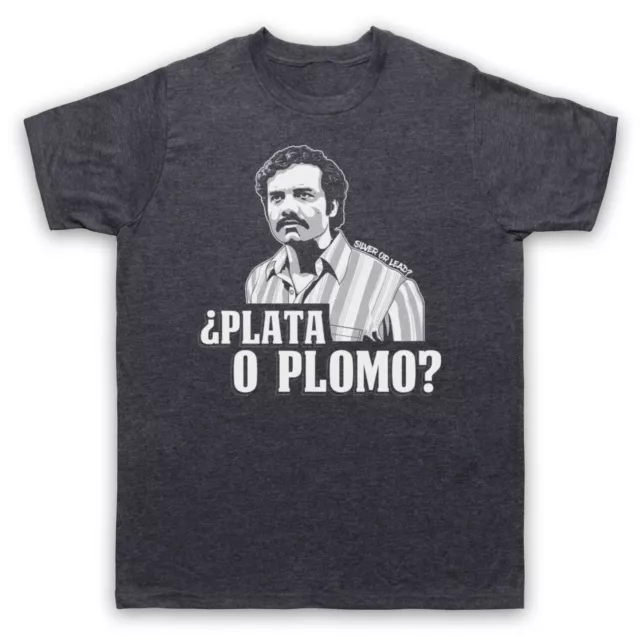 Narcos Pablo Escobar Plata O Plomo Silver Or Lead Tv Mens & Womens T-Shirt