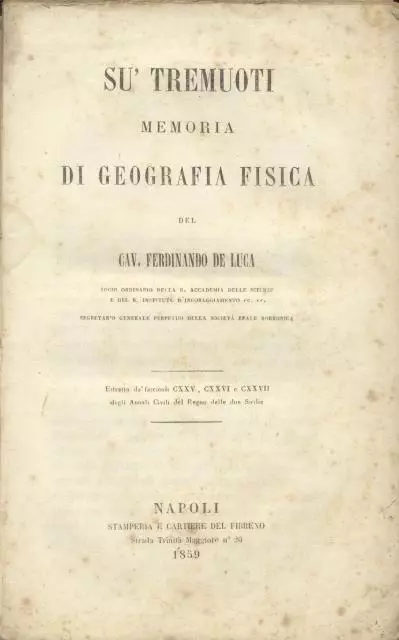 De LUCA Ferdinando. SU' TREMUOTI. Memoria di Geografia fisica. Fibreno, 1859