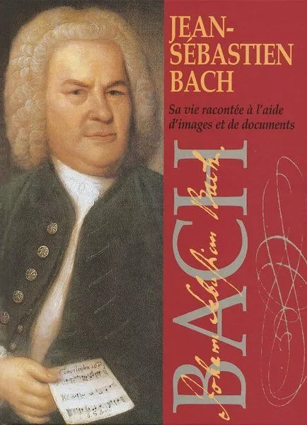 Johann Sebastian Bach Bildband - französisch Fischer, Hans Conrad: