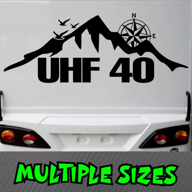 UHF 40 Sticker Australia Car Decal Caravan Mountains Compass Travel Camping CH40