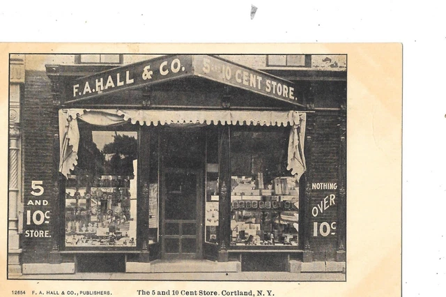 12654 F.a. Hall & Co. 5 And 10 Cent Store Cortland Ny Close Up View Post Card