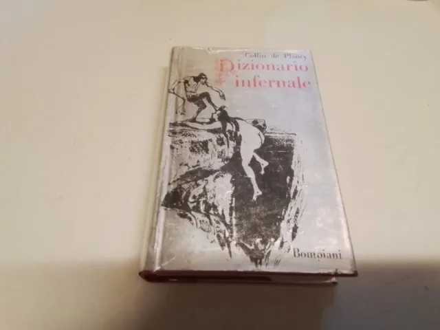 Collin de Plancy - DIZIONARIO INFERNALE - 1a ed Bompiani 1969, 21g24