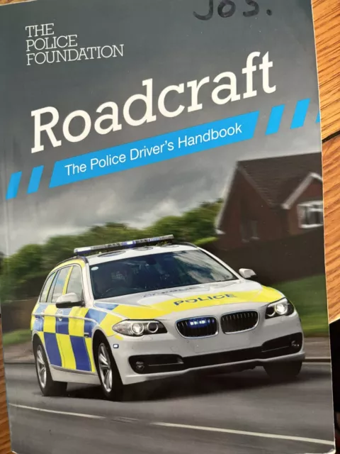 Roadcraft: the police drivers handbook, Mares, Penny & Police Foundation & Coyne