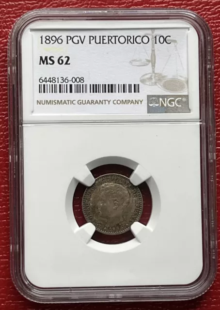 Puerto Rico 1896 SILVER 10 Centavos. Alfonso XIII. NGC MS62 UNC. KM# 21