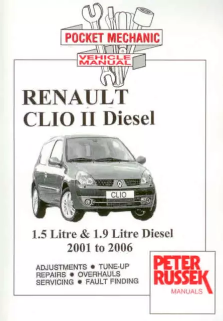 Manual Renault Clio II Diesel Engine 2001-2006 New Workshop 1.5L & 1.9L Service