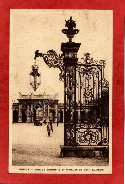 cpa 54 NANCY - Arc de Triomphe et Grilles de Jean Lamour