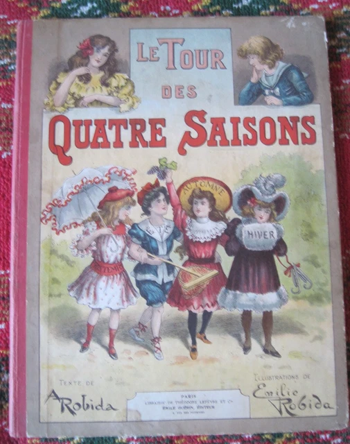 Le tour des quatre saisons A .Robida illusté n&b Aquarelles de Emilie Robida