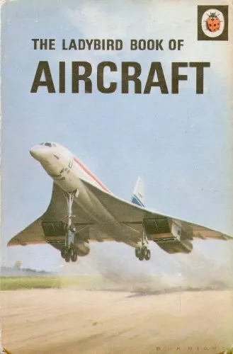 Aircraft (A Ladybird 'recognition' book. series 584) by Carey, David Hardback