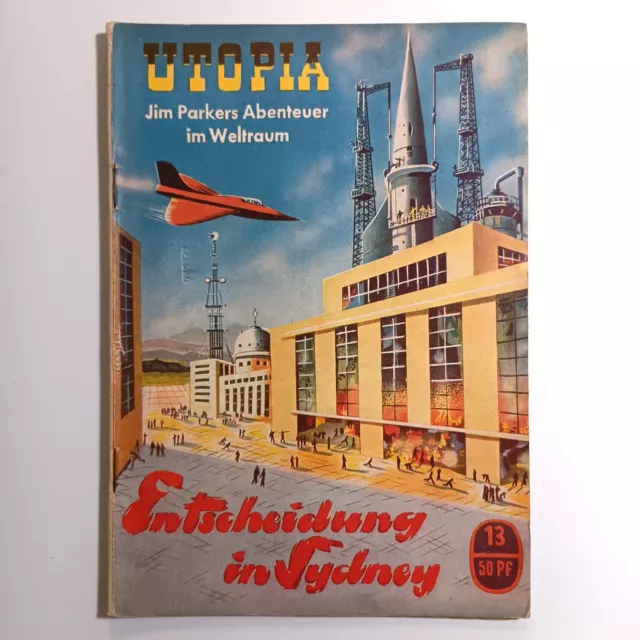 Utopia Zukunftsromane 13, Entscheidung in Sydney - Alf Tjörnsen | Pabel