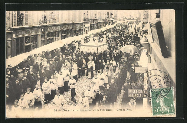 CPA Dreux, La Procession de la Fete-Dieu, Grande Rue 1909
