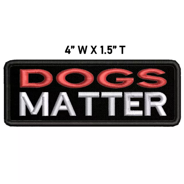 DOG MATTER Patch Embroidered Iron-on Applique Funny Sayings