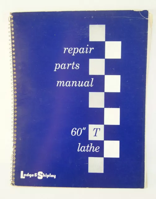 Repair Parts Manual 60" T Lathe Lodge & Shipley Manual Book Cincinnati Machines