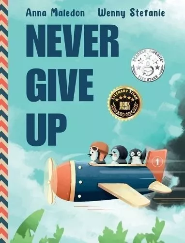 Never Give Up 2 in 1: Inspirational, encouraging children's pic... 9788366294509