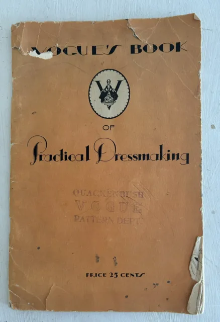 Vintage 1926 Vogues Book of Practical Dressmaking 63 Pages Guide How To