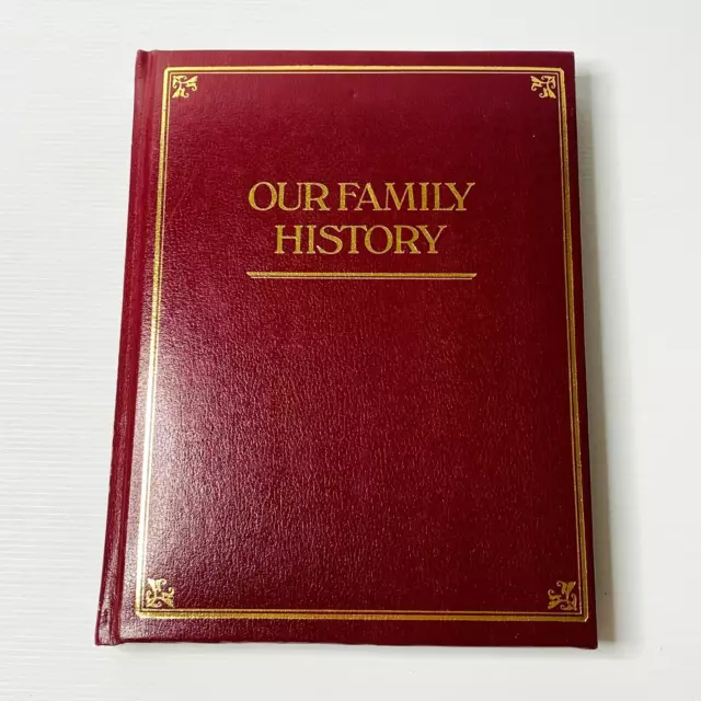 Our Family History Red Hardcover Gold Gilt 1981 Genealogy Family Tree Record