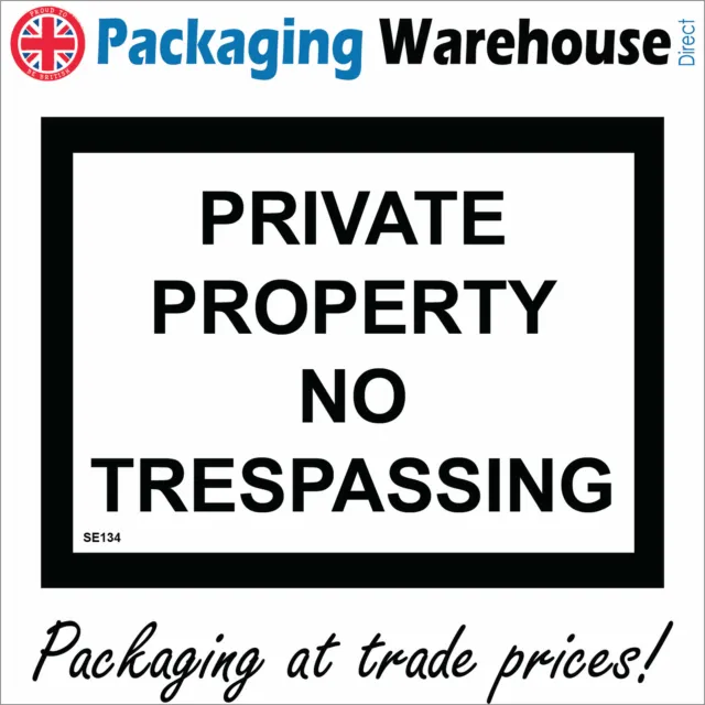Se134 Private Property No Trespassing Sign Security Keep Out Off Away Privacy