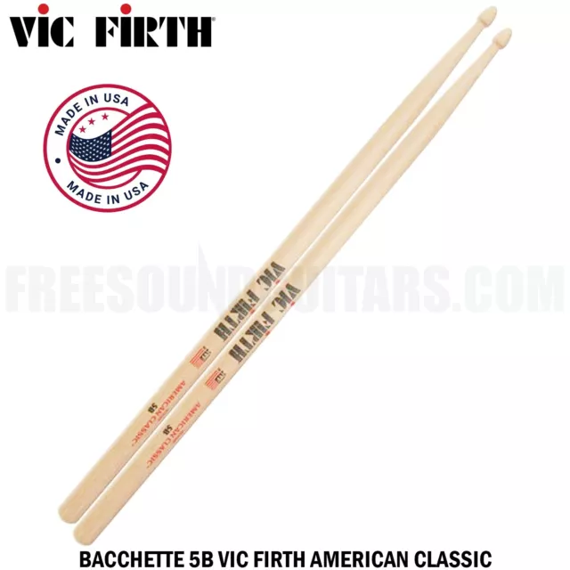 BACCHETTE 5B VIC FIRTH AMERICAN CLASSIC Bacchette per batteria MADE IN USA