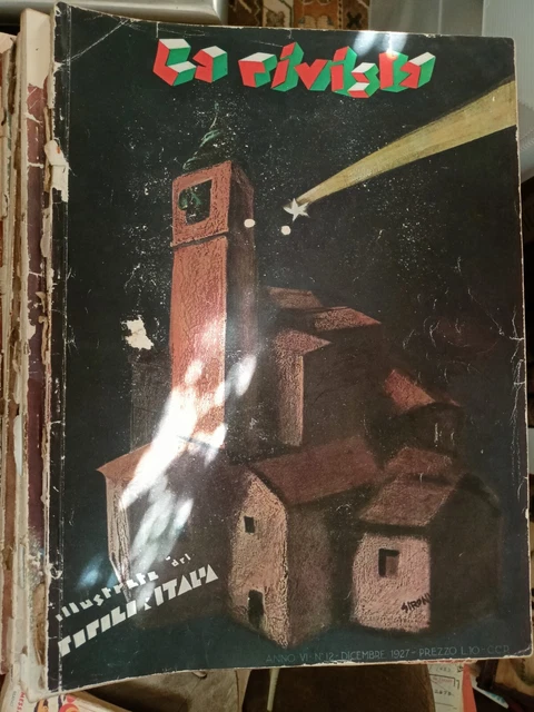 La Rivista Illustrata del Popolo d’Italia dicembre 1927 lito SIRONI fururismo