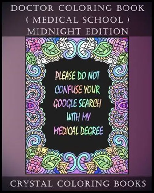 Doctor Coloring Book ( Medical School ) Midnight Edition: 30 Student at Med S...