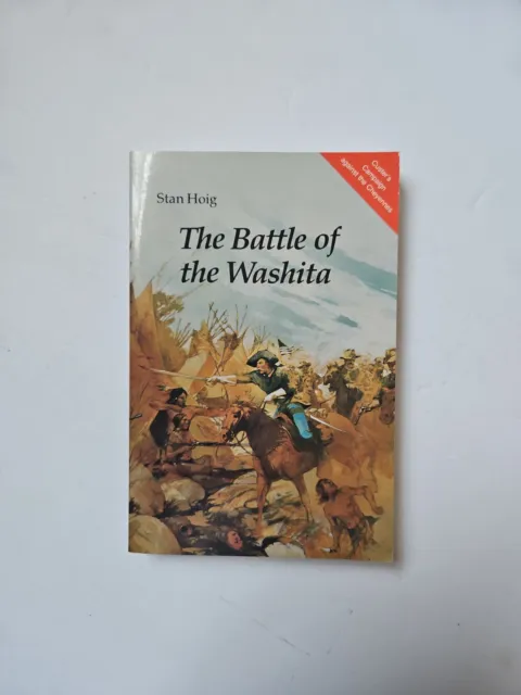 The Battle Of The Washita By Stan Hoig