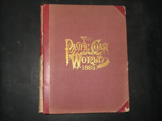 *1893 PACIFIC COAST & WORLD ATLAS * Oregon/California Maps HOME LIBRARY & SUPPLY