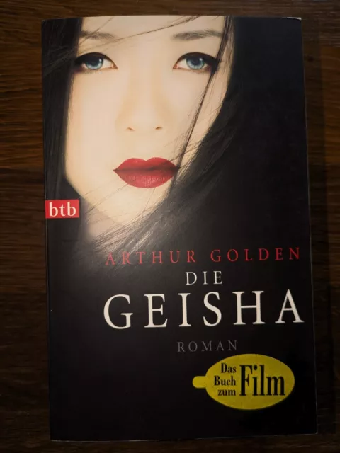 * Die Geisha * Arthur Golden *