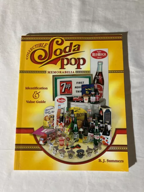 Collectible Soda Pop Memorabilia: Identification & Value Guide Paperback