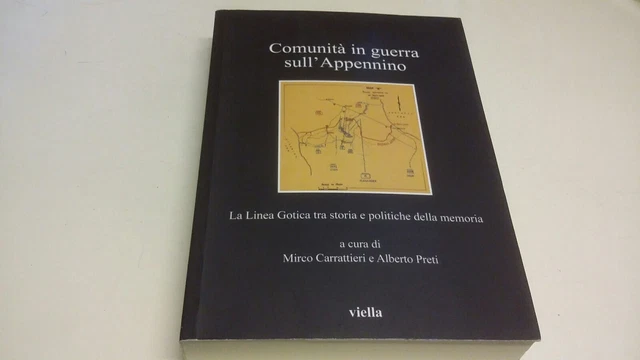 Comunità in guerra sull'Appennino. La Linea Gotica..... Viella, 22a23