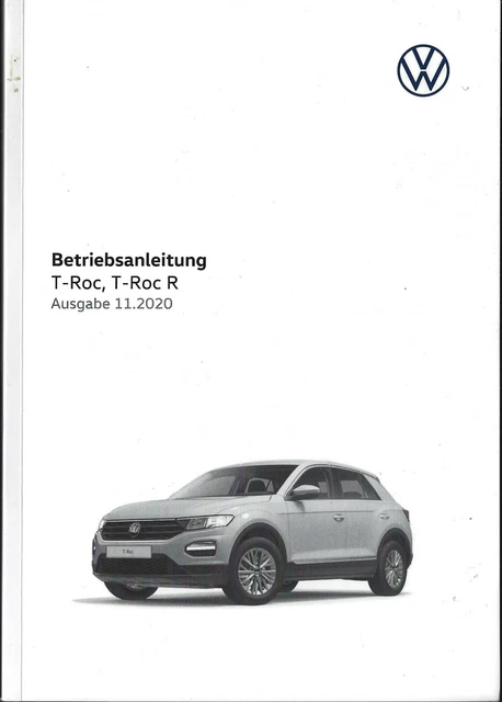 VW T-ROC, T-ROC R Bedienungsanleitung "Nov. 2022" Betriebsanleitung