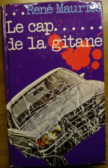 Le Cap de la Gitane | René Mauriès  | Fayard |1974 | *Bon Etat