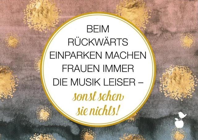 Postkarte Sprüche & Humor "Beim Rückwärts Einparken machen Frauen immer ..."