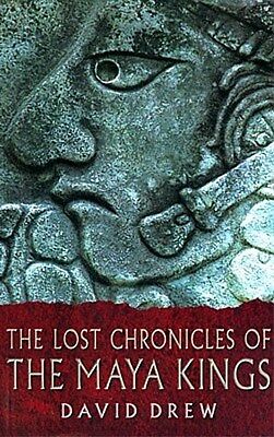 Maya Kings Lost Chronicles Ancient Religion Astronomy Math Pyramids Temples Tomb