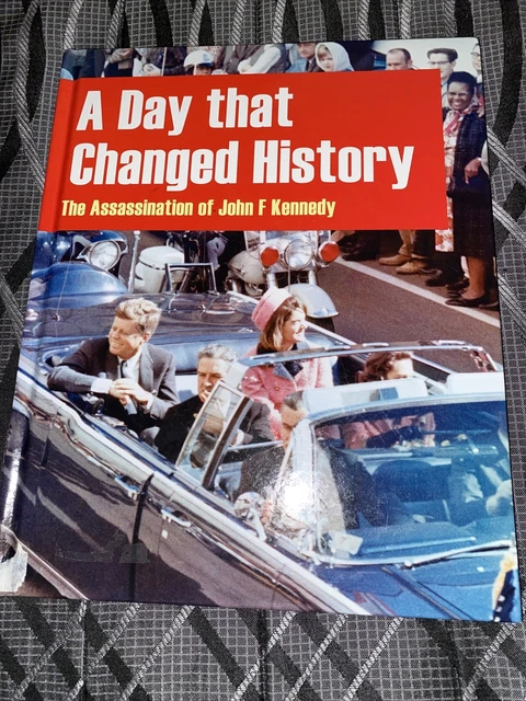 A DAY THAT Changed History: The Assassination of John F Kennedy EUR 32 ...