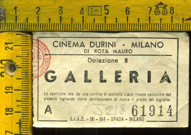 Biglietto Teatro Cinema DURINI Milano Platea j 218