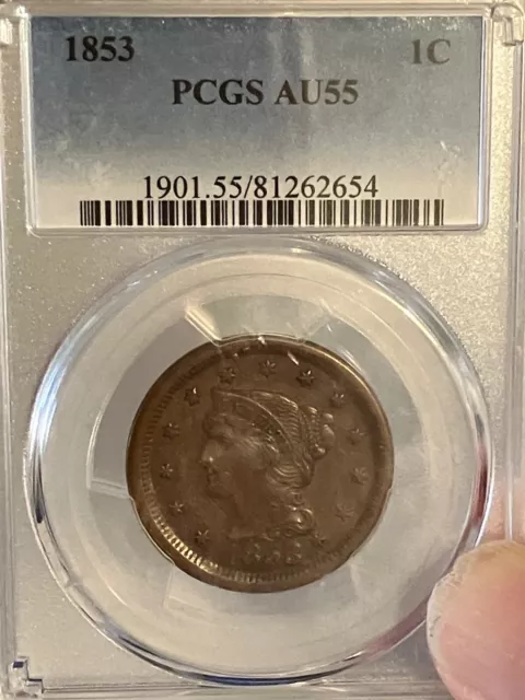 1853 P Braided Hair Cent  1C Au55   Pcgs   Value $200