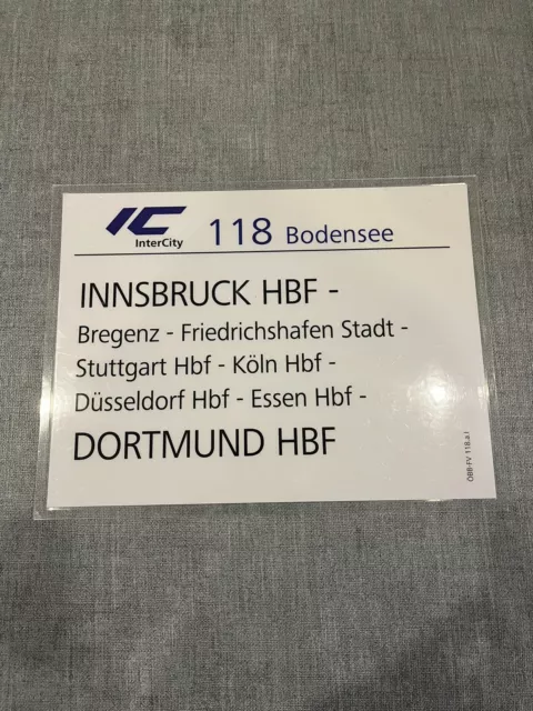 Original Zuglaufschild der ÖBB IC 118 Bodensee. Innsbruck HBF - Dortmund HBF