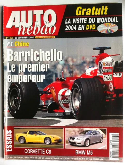 AUTO HEBDO du 29/09/2004; F1 Chine; Barrichello/ Corvette C6/ BMW M5