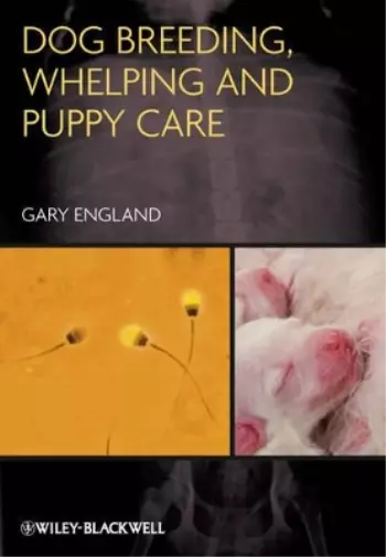 Gary England Dog Breeding, Whelping and Puppy Care (Poche)