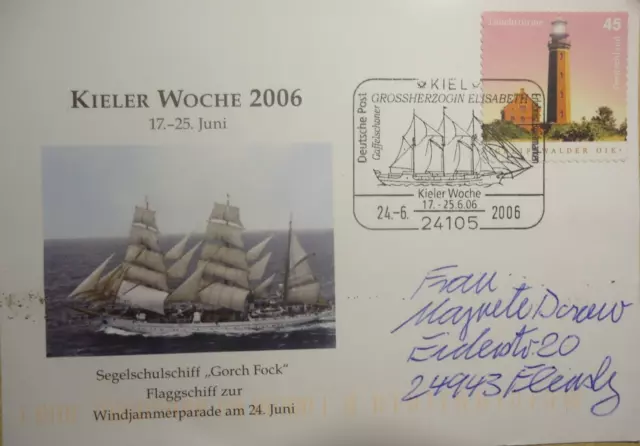 Brief Kiel 24.6.2006  KIELER WOCHE  "GORCH FOCK" ZU GAST SST: GROSSHERZOGIN ELIS