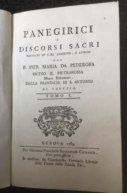 1789 PANEGIRICI E DISCORSI SACRI di P.Pier Maria da Pederoba