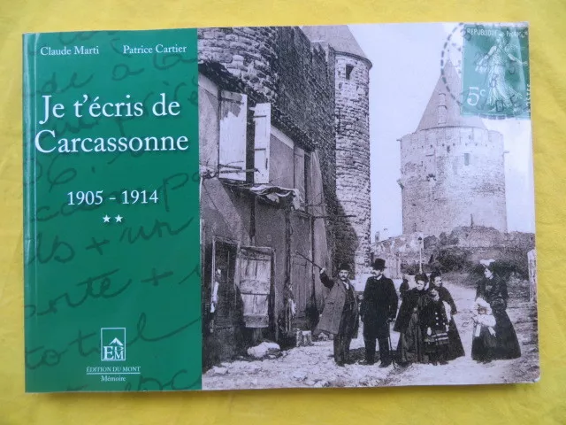 I write to you from CARCASSONNE - collection postcards & photos