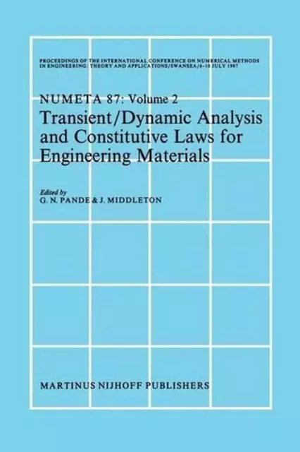 Transient/Dynamic Analysis and Constitutive Laws for Engineering Materials: Proc