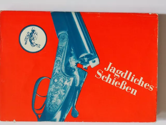 Buch aus der DDR  Jagdliches  Schießen  VEB Verlag  1974