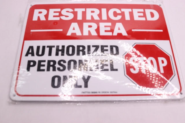 (6-PK) SIGO SIGNS Authorized Personnel Only Restricted Area Sign 10