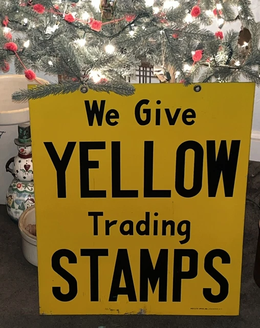 1940s?  ANTIQUE YELLOW TRADING STAMPS SIGN,  S&H style, Welles sign Canisteo NY